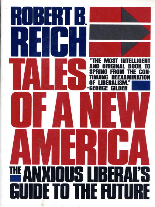 Title details for Tales of a New America by Robert B. Reich - Wait list